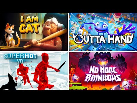 I Am Cat | Outta Hand | Superhot VR | No More Rainbows | Fun VR Game Mechanics - Marathon