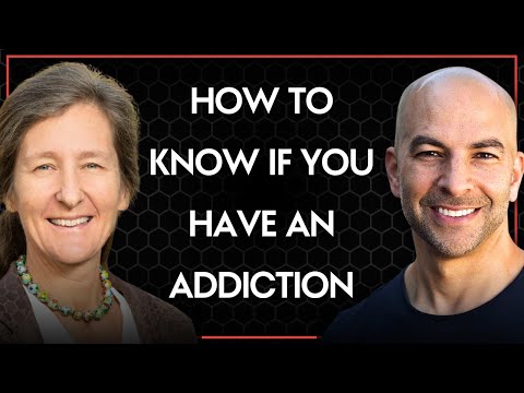 How to know if you have an addiction | Anna Lembke and Peter Attia