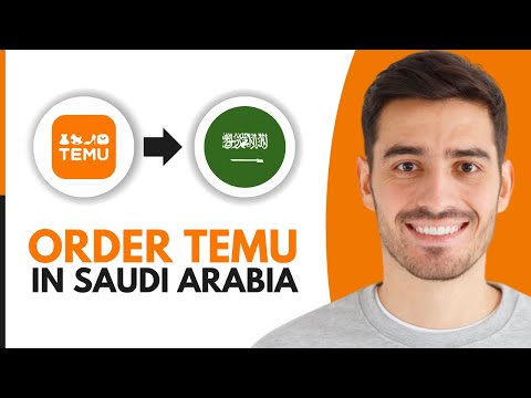 How to Order From Temu in Saudi Arabia (2024)