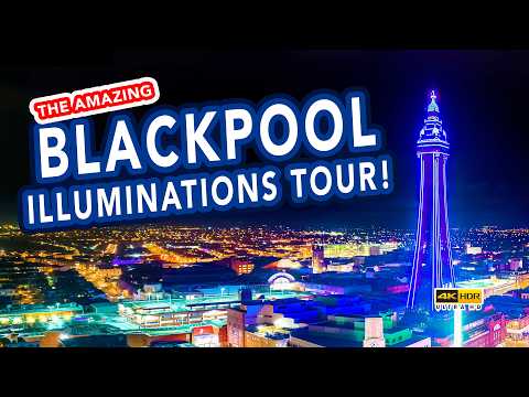 BLACKPOOL ILLUMINATIONS are INCREDIBLE! | A walking tour through the Blackpool Lights