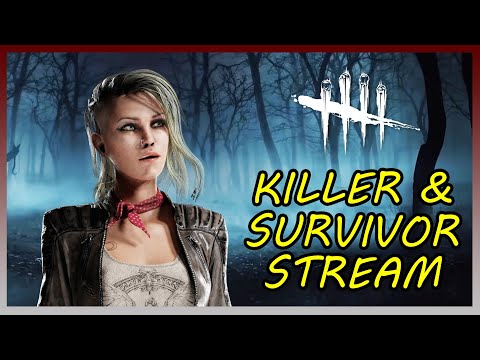 DOING SURVIVOR/KILLER RIFT | Dead by Daylight Live Stream