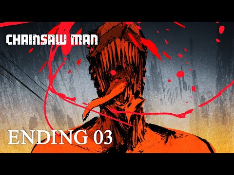 『チェンソーマン』第３話ノンクレジットエンディング / CHAINSAW MAN #3 Ending│マキシマム ザ ホルモン 「刃渡り2億センチ」