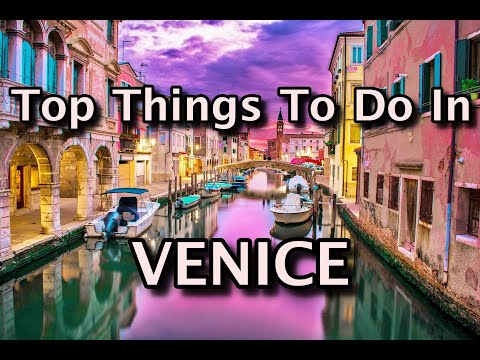 Top Things To Do in Venice, Italy 2020 | 4K