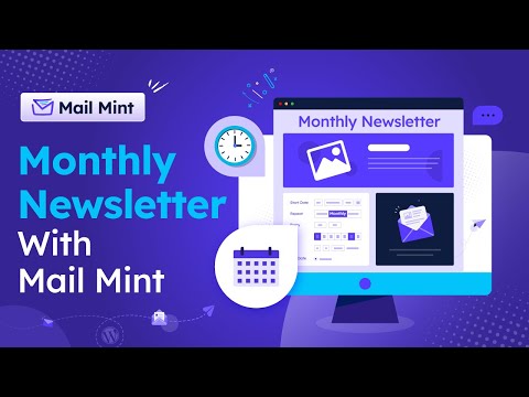 Schedule Monthly Newsletters In Mail Mint For Consistent Engagement With Your Customers