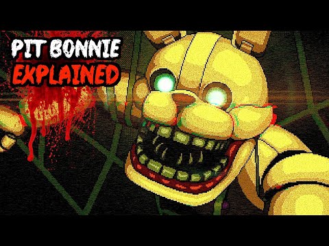 Twisted Story Of PIT BONNIE & AGONY EXPLAINED - FNAF Into The Pit