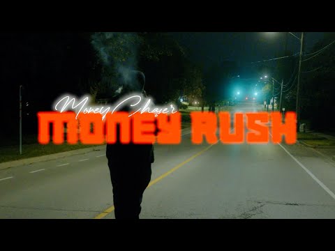 Money Chaser - MONEY RUSH (Official Music Video)