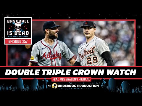 Double Triple Crown Watch In MLB || Baseball Is Dead Episode 257