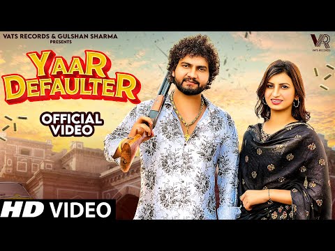 Yaar Defaulter (Official Video) Biru Kataria,Nidhi Sharma,Gulshan| New Haryanvi Songs Haryanavi 2023