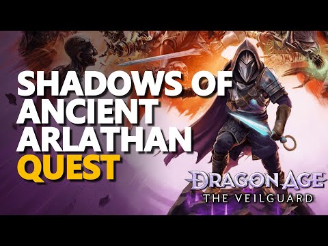 Shadows of Ancient Arlathan Dragon Age The Veilguard