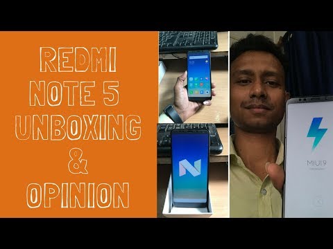 REDMI NOTE 5 UNBOXING & QUICK REVIEW