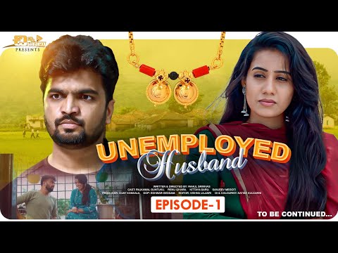 Unemployed Husband - Episode 1 || Telugu Web Series 4K || Chinni Chitralu