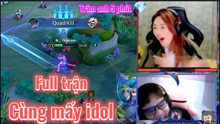 Full trận trâm anh 5 phút cân 10 cùng mấy idol | Top 1 natalya