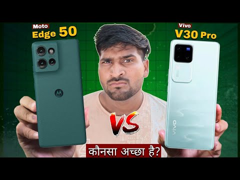 Moto Edge 50 5G vs Vivo V30 Pro 5g Honest Comparison - Which one is Value for Money💰?