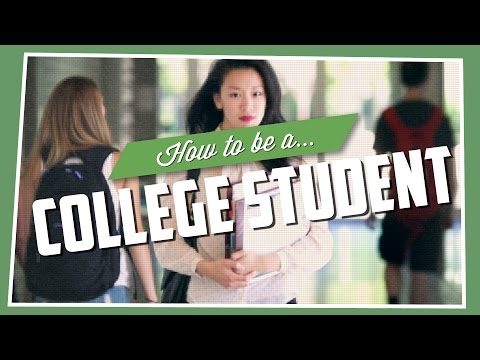 How To Be A College Student