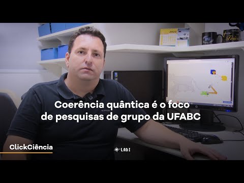 Coerência quântica é o foco de pesquisas de grupo da UFABC