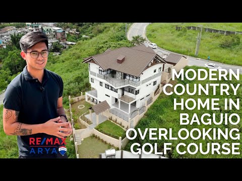 Tour #45: A modern country house in Baguio City Overlooking Pinewoods Golf Course (SOLD)