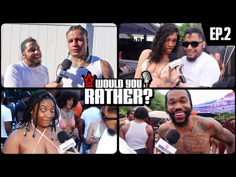 WSHH Presents "Would You Rather" Asking People WILD Questions! (Episode 2)