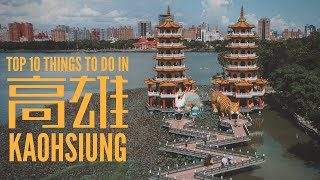 Kaohsiung, Taiwan - TOP 10 THINGS TO DO (2020)