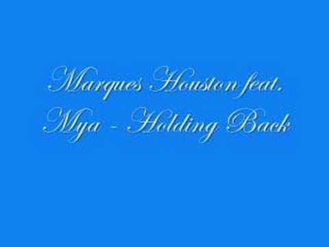 Marques Houston feat Mya - Holding Back