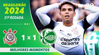 CORINTHIANS 1 X 1 JUVENTUDE | MELHORES MOMENTOS | 21ª RODADA BRASILEIRÃO 2024 | ge.globo