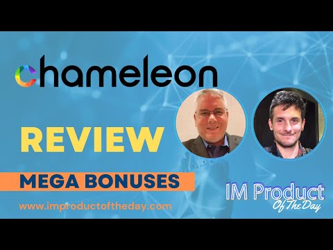 Chameleon Mode Review + Award-Winning Bonuses To Make It Work FASTER (Worth $997)!