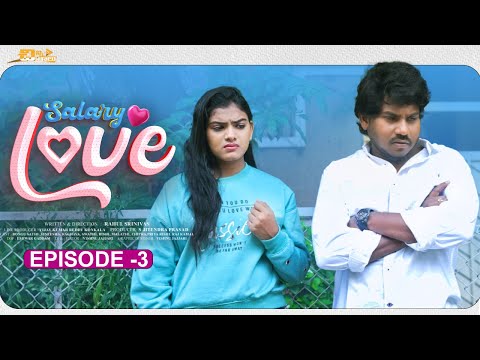 Salary LOVE Telugu Web Series - Episode 3 | 4K | Chinni Chitralu