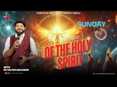 🔥 The Fire of the Holy Spirit: Transforming Power | Sermon by Dr. Victor Benjamin