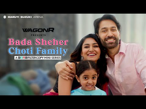 FilterCopy | Mini Series | Bada Sheher Choti Family | Trailer | Nakuul Mehta, Erica J Fernandes