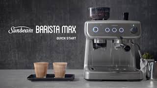 Barista Max Espresso Coffee Machine | Quick start guide | Sunbeam