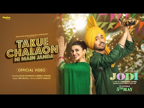 Takue Chalaon Ni Main Janda  | Diljit Dosanjh | Nimrat Khaira | Jodi | Diljit Dosanjh New Song