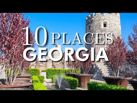 Top 10 Places to visit in Georgia