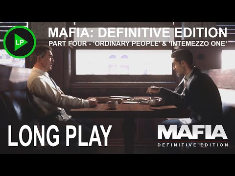 Mafia: Definitive Edition - [ PART FOUR - 'ORDINARY ROUTINE' & 'INTERMEZZO ONE' ] - Long Play