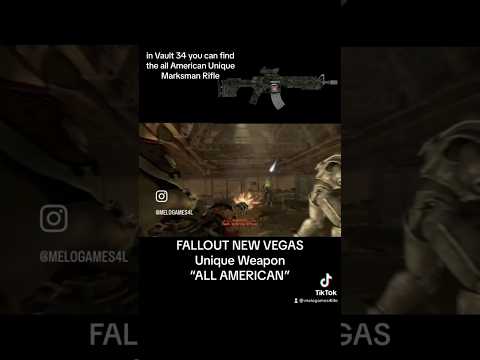 FALLOUT NEW VEGAS unique weapons “ALL AMERICAN”