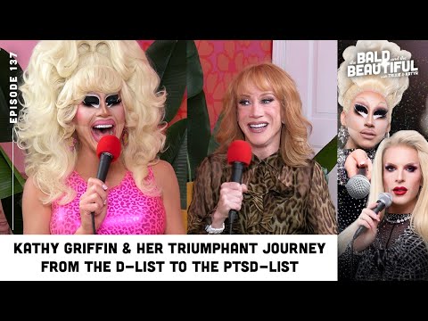 Kathy Griffin & Her Triumphant Journey From the D-List to the PTSD-List with Trixie