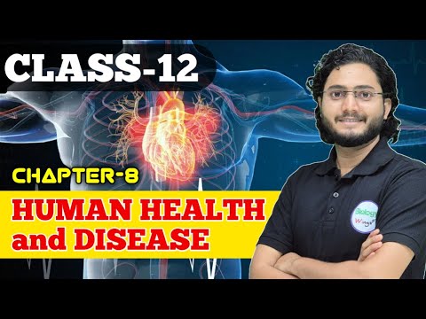 DAY-8/ HUMAN HEALTH AND DISEASE / मानव स्वास्थ्य एवं रोग / Chapter-8 /BIOLOGY Wings Bhagalpur