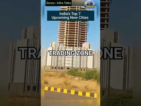 Top 7 Upcoming New Cities In India With World Class Infrastructure | Dholera Latest Update #shorts