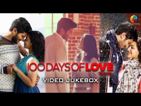 100 Days Of Love | Full Video Jukebox | Dulquer Salman | Nithya Menen | Govind Menon | Tamil