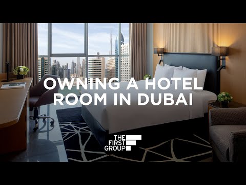 Owning a Hotel Room in Dubai | Hotel Investments | The First Group