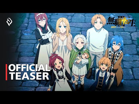 Mushoku Tensei: Jobless Reincarnation Season 3 - Official Teaser