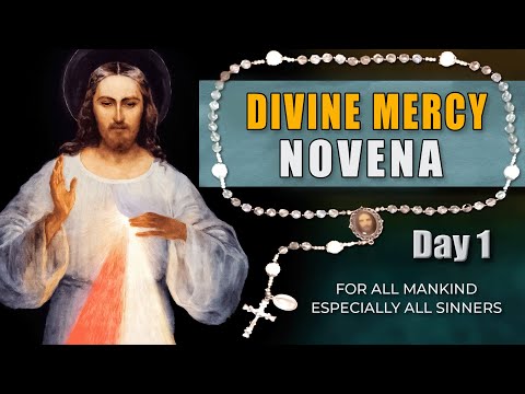 Divine Mercy Novena & Chaplet – Day 1