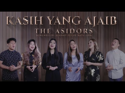 KASIH YANG AJAIB - THE ASIDORS 2022 (Indonesian Gospel Song)