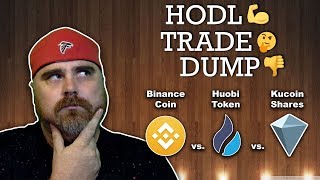 Hodl, Trade, or Dump: Binance Coin vs Huobi Token vs Kucoin Shares