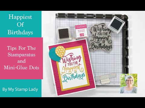 Stampin' Up!'s Stamparatus and Mini Glue Dot Tips