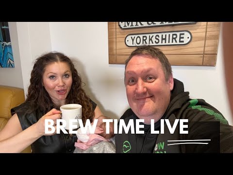 Join us at home for BREW TIME Mr and Mrs Yorkshire is live