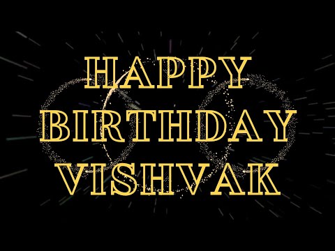 Happy Birthday Vishvak 🎉 | A Special Wish Just for You! | Let's Celebrate! 🎂