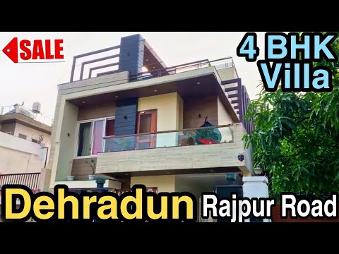 Luxury House for sale in Dehradun | 240 square yards | Rajpur Road