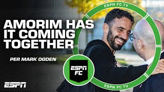 Everything is 'COMING TOGETHER' for Ruben Amorim at Manchester United - Mark Ogden | ESPN FC