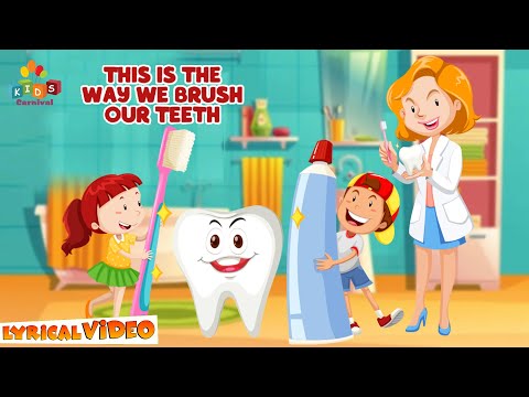 This Is The Way We Brush Our Teeth (Lyrical Video) I Nursery Rhymes And Kids Songs I Kids Carnival