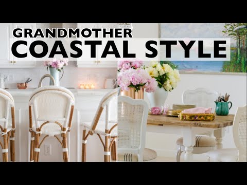 Coastal Grandmother Interior Design Style!