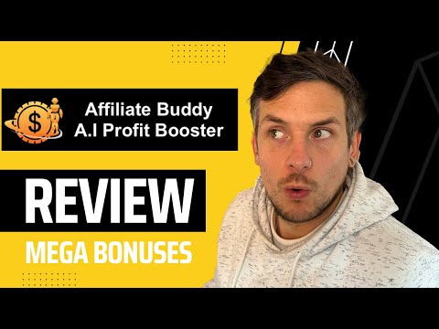 Affiliate Buddy A I Profit Booster Review + (Bonus Worth $997)